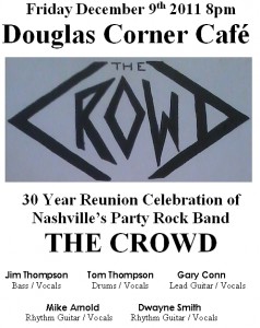 THE CROWD 30 Year Reunion Show - Douglas Corner Cafe - Nashville, TN - 12/09/2011