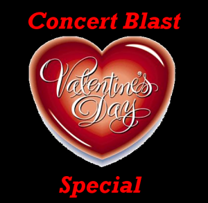 Concert Blast Valentine's Day Special